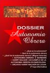 Dossier sobre "LA AUTONOMIA OBRERA"